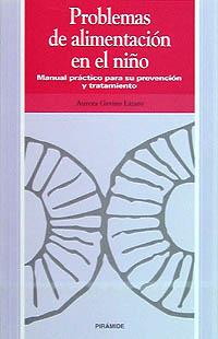 PROBLEMAS DE ALIMENTACION DEL NIÑO | 9788436808865 | GAVINO LAZARO,AURORA | Llibreria L'Illa - Llibreria Online de Mollet - Comprar llibres online