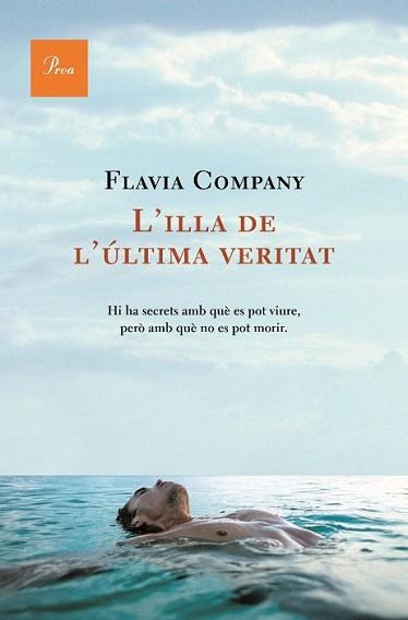 ILLA DE L'ULTIMA VERITAT, L' | 9788482560915 | COMPANY, FLAVIA | Llibreria L'Illa - Llibreria Online de Mollet - Comprar llibres online