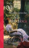 OJITO DERECHO. AMORES Y AMORÍOS. MALVALOCA | 9788497402385 | ÁLVAREZ QUINTERO, SERAFÍN Y JOAQUÍN | Llibreria L'Illa - Llibreria Online de Mollet - Comprar llibres online