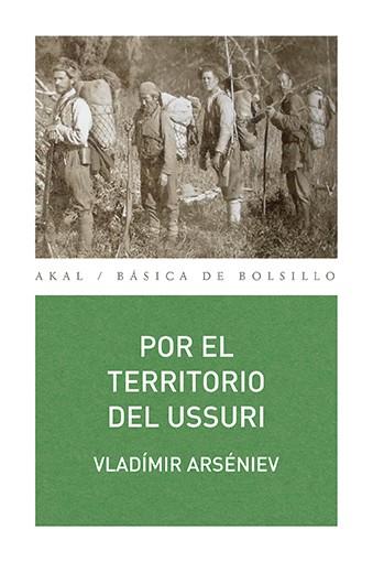 POR EL TERRITORIO DEL USSURI | 9788446039822 | ARSÉNIEV, VLADÍMIR | Llibreria L'Illa - Llibreria Online de Mollet - Comprar llibres online