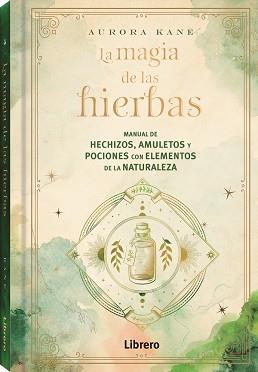 MAGIA DE LAS HIERBAS, LA | 9788411540131 | KANE, AURORA | Llibreria L'Illa - Llibreria Online de Mollet - Comprar llibres online