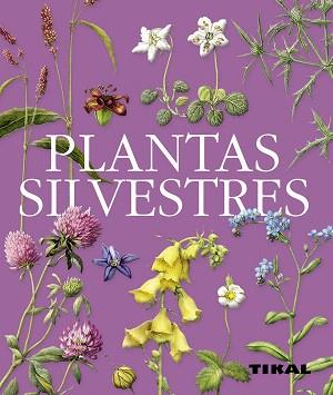 PLANTAS SILVESTRES | 9788499280110 | TOMANOVÁ, ELISKA | Llibreria L'Illa - Llibreria Online de Mollet - Comprar llibres online