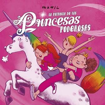 PATRULLA DE LAS PRINCESAS PODEROSAS, LA | 9788467962369 | MAWIL | Llibreria L'Illa - Llibreria Online de Mollet - Comprar llibres online