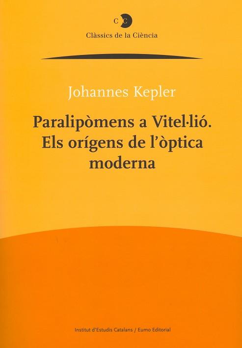 PARALIPOMENS A VITEL·LIO | 9788499650319 | KEPLER, JOHANNES | Llibreria L'Illa - Llibreria Online de Mollet - Comprar llibres online