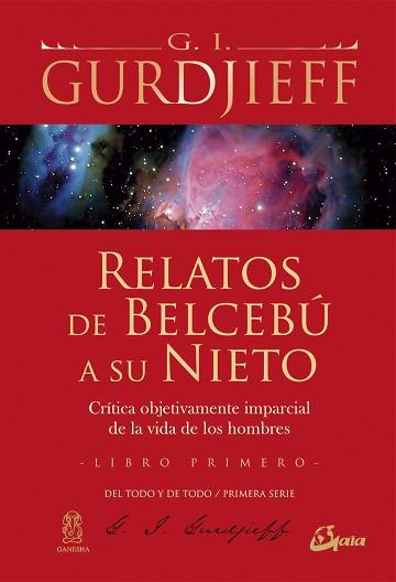 RELATOS DE BELCEBÚ A SU NIETO - LIBRO PRIMERO | 9788484453246 | GURDJIEFF, GEORGE IVÁNOVICH | Llibreria L'Illa - Llibreria Online de Mollet - Comprar llibres online