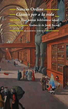 CLÀSSICS PER A LA VIDA | 9788477275800 | ORDINE, DIAMANTE | Llibreria L'Illa - Llibreria Online de Mollet - Comprar llibres online