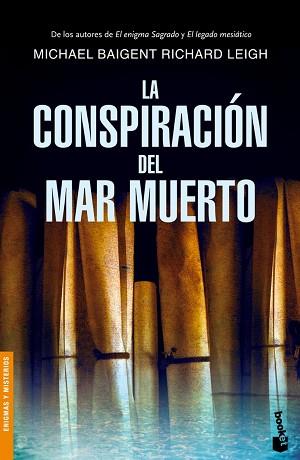 CONSPIRACION  DEL MAR MUERTO | 9788427033498 | BAIGENT, MICHAEL / RICHARD LEIGH | Llibreria L'Illa - Llibreria Online de Mollet - Comprar llibres online