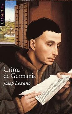 CRIM DE GERMANIA | 9788498240214 | LOZANO, JOSEP | Llibreria L'Illa - Llibreria Online de Mollet - Comprar llibres online