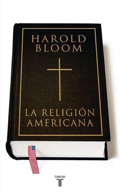 RELIGION AMERICANA, LA | 9788430606955 | BLOOM, HAROLD