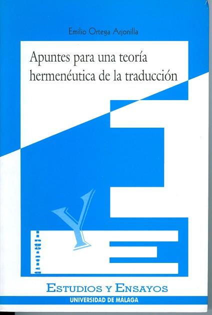 APUNTES PARA UNA TEORIA HERMENEUTICA DE LA TRADUCC | 9788474965902 | ORTEGA ARJONILLA,EMILIO | Llibreria L'Illa - Llibreria Online de Mollet - Comprar llibres online