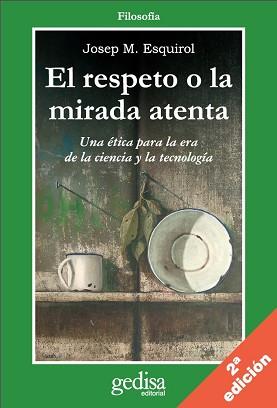 RESPETO O LA MIRADA ATENTA, EL | 9788497841306 | ESQUIROL, JOSEP M. | Llibreria L'Illa - Llibreria Online de Mollet - Comprar llibres online