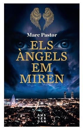 ÀNGELS EM MIREN, ELS | 9788416743896 | PASTOR I PEDRON, MARC | Llibreria L'Illa - Llibreria Online de Mollet - Comprar llibres online