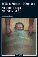 NO DORMIR NUNCA MAS | 9788483832745 | HERMANS, WILLEM FREDERIK | Llibreria L'Illa - Llibreria Online de Mollet - Comprar llibres online