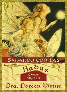 SANANDO CON LAS HADAS | 9788484454472 | VIRTUE, DOREEN | Llibreria L'Illa - Llibreria Online de Mollet - Comprar llibres online