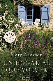 HOGAR AL QUE VOLVER, UN | 9788483464786 | NICKSON, MARY | Llibreria L'Illa - Llibreria Online de Mollet - Comprar llibres online