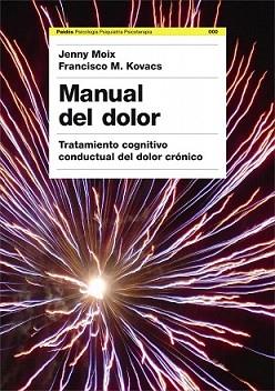 MANUAL DEL DOLOR | 9788449322815 | MOIX, JENNY Y KOVACS, FRANCISCO M. | Llibreria L'Illa - Llibreria Online de Mollet - Comprar llibres online