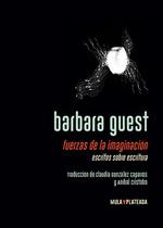 FUERZAS DE LA IMAGINACION | 9788412517033 | BARBARA, GUEST | Llibreria L'Illa - Llibreria Online de Mollet - Comprar llibres online