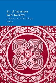 EN EL LABERINTO | 9788478449736 | KERENYI, KARL | Llibreria L'Illa - Llibreria Online de Mollet - Comprar llibres online