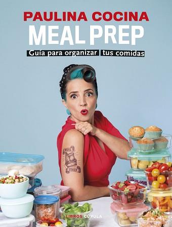 MEAL PREP | 9788448038892 | COCINA, PAULINA | Llibreria L'Illa - Llibreria Online de Mollet - Comprar llibres online