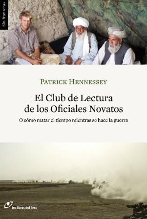 CLUB DE LECTURA DE LOS OFICIALES NOVATOS, EL | 9788415070047 | HENNESSEY (NACIONALIDAD: BRITÁNICO), PATRICK | Llibreria L'Illa - Llibreria Online de Mollet - Comprar llibres online