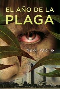 AÑO DE LA PLAGA, EL | 9788498678437 | PASTOR, MARC | Llibreria L'Illa - Llibreria Online de Mollet - Comprar llibres online