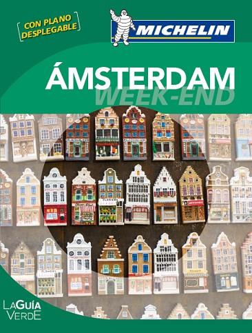 GUÍA VERDE WEEK-END AMSTERDAM, LA | 9782067167377 | VARIOS AUTORES | Llibreria L'Illa - Llibreria Online de Mollet - Comprar llibres online