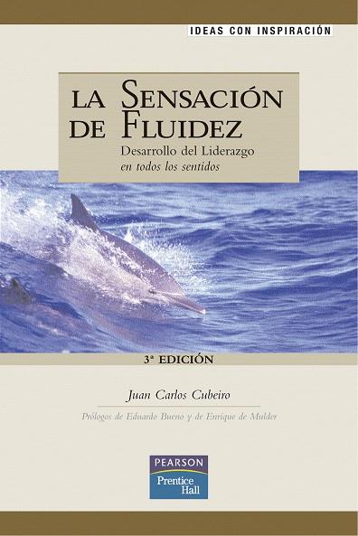 SENSACION DE FLUIDEZ, LA | 9788420532417 | CUBEIRO, JUAN CARLOS | Llibreria L'Illa - Llibreria Online de Mollet - Comprar llibres online