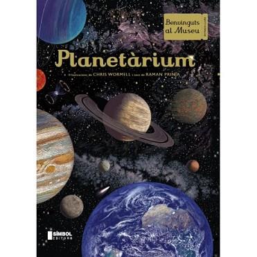 PLANETÀRIUM | 9788415315551 | PRINJA, RAMAN / WORMELL, CHRIS | Llibreria L'Illa - Llibreria Online de Mollet - Comprar llibres online