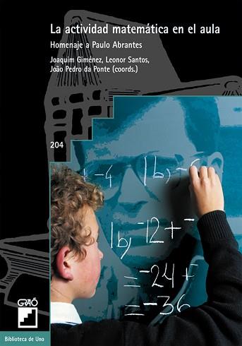 ACTIVIDAD MATEMATICA EN EL AULA, LA | 9788478273553 | GIMENEZ, JOAQUIM | Llibreria L'Illa - Llibreria Online de Mollet - Comprar llibres online