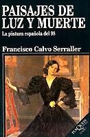 PAISAJES DE LUZ Y MUERTE | 9788483105993 | CALVO SERRALLER, FRANCISCO | Llibreria L'Illa - Llibreria Online de Mollet - Comprar llibres online