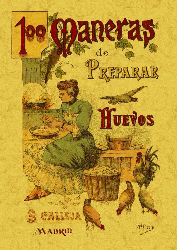 100 MANERAS DE PREPARAR LOS HUEVOS: FORMULARIO ESCOGIDO Y PR | 9788497613378 | MADEMOISELLE, ROSE | Llibreria L'Illa - Llibreria Online de Mollet - Comprar llibres online