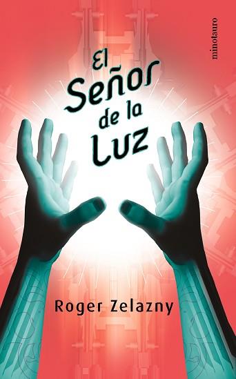 SEÑOR DE LA LUZ, EL | 9788445074633 | ZELAZNY, ROGER | Llibreria L'Illa - Llibreria Online de Mollet - Comprar llibres online