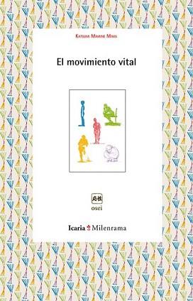 MOVIMIENTO VITAL, EL | 9788498885866 | MAMINE MIWA, KATSUMI | Llibreria L'Illa - Llibreria Online de Mollet - Comprar llibres online