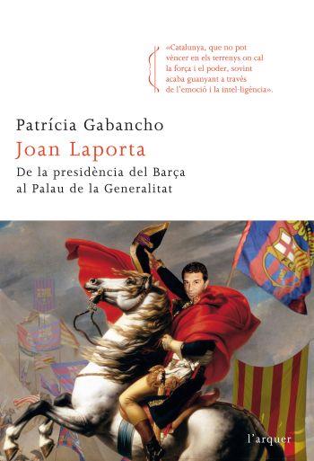 JOAN LAPORTA | 9788466412742 | GABANCHO, PATRICIA | Llibreria L'Illa - Llibreria Online de Mollet - Comprar llibres online