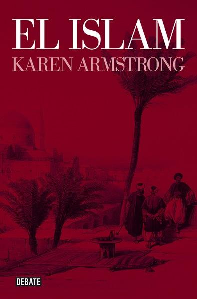 ISLAM, EL | 9788499923482 | ARMSTRONG, KAREN | Llibreria L'Illa - Llibreria Online de Mollet - Comprar llibres online