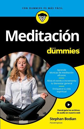 MEDITACIÓN PARA DUMMIES | 9788432903250 | BODIAN, STEPHEN | Llibreria L'Illa - Llibreria Online de Mollet - Comprar llibres online