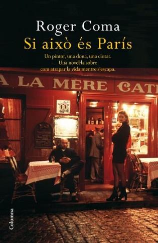 SI AIXO ES PARIS | 9788466410755 | COMA, ROGER | Llibreria L'Illa - Llibreria Online de Mollet - Comprar llibres online