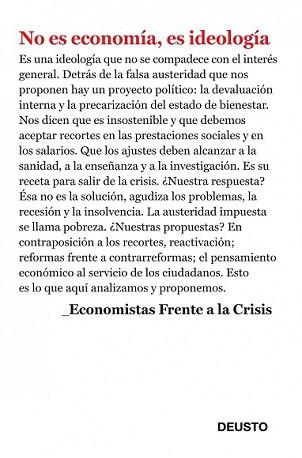 NO ES ECONOMÍA ES IDEOLOGÍA | 9788423412952 | ECONOMISTAS FRENTE A LA CRISIS | Llibreria L'Illa - Llibreria Online de Mollet - Comprar llibres online