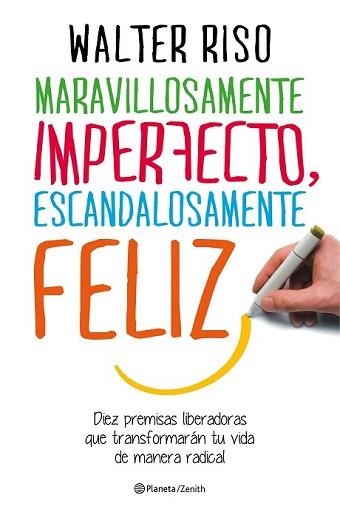 MARAVILLOSAMENTE IMPERFECTO ESCANDALOSAMENTE FELIZ | 9788408151951 | RISO, WALTER  | Llibreria L'Illa - Llibreria Online de Mollet - Comprar llibres online