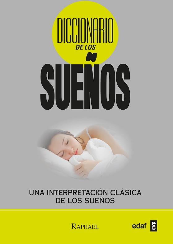 DICCIONARIO DE LOS SUEÑOS | 9788441427938 | RAPHAEL  | Llibreria L'Illa - Llibreria Online de Mollet - Comprar llibres online