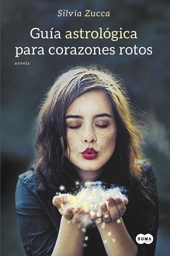 GUÍA ASTROLÓGICA PARA CORAZONES ROTOS | 9788483659304 | ZUCCA,SILVIA | Llibreria L'Illa - Llibreria Online de Mollet - Comprar llibres online