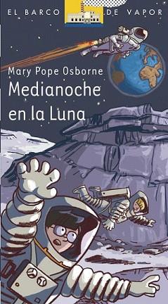 MEDIANOCHE EN LA LUNA | 9788467539813 | OSBORNE, MARY POPE | Llibreria L'Illa - Llibreria Online de Mollet - Comprar llibres online