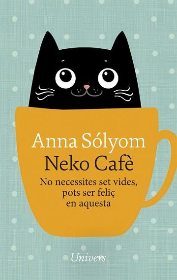 NEKO CAFÈ | 9788417868741 | SÓLYOM, ANNA | Llibreria L'Illa - Llibreria Online de Mollet - Comprar llibres online