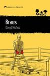 BRAUS | 9788419415288 | MUÑOZ, DAVID | Llibreria L'Illa - Llibreria Online de Mollet - Comprar llibres online