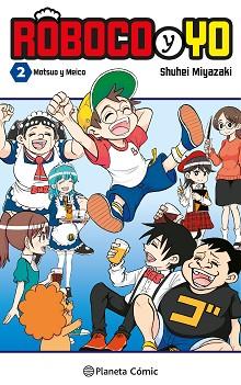 ROBOCO Y YO Nº 02 | 9788411610919 | MIYAZAKI, SHUUHEI | Llibreria L'Illa - Llibreria Online de Mollet - Comprar llibres online