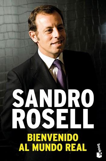 BIENVENIDO AL MUNDO REAL | 9788423343201 | ROSELL, SANDRO | Llibreria L'Illa - Llibreria Online de Mollet - Comprar llibres online