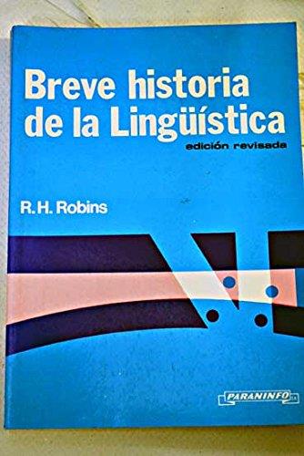 BREVE HISTORIA DE LA LINGÜISTICA | 9788428319607 | ROBINS | Llibreria L'Illa - Llibreria Online de Mollet - Comprar llibres online