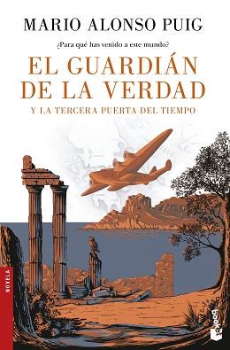 GUARDIÁN DE LA VERDAD Y LA TERCERA PUERTA DEL TIEMPO, EL | 9788467049213 | ALONSO PUIG, MARIO | Llibreria L'Illa - Llibreria Online de Mollet - Comprar llibres online