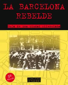 BARCELONA REBELDE, LA | 9788480636285 | Llibreria L'Illa - Llibreria Online de Mollet - Comprar llibres online