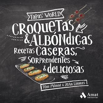 CROQUETAS Y ALBÓNDIGAS | 9788497354349 | MONNÉ, TONI | Llibreria L'Illa - Llibreria Online de Mollet - Comprar llibres online